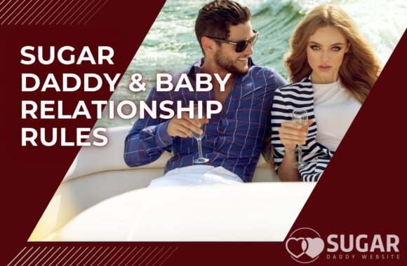 Top-10 Sugar Daddy & Baby Relationship Rules