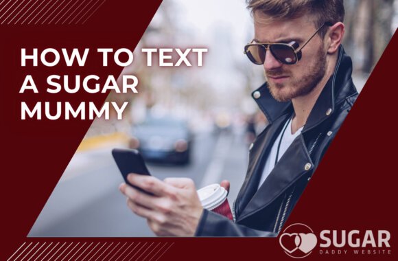 How to Text & Chat with Sugar Mummy to Approach Her