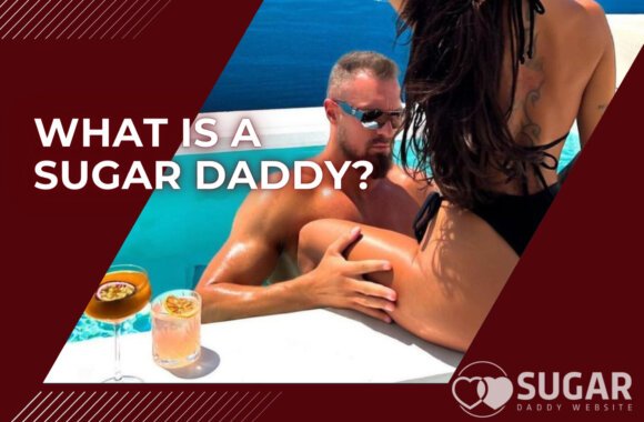 Sugar Daddy: Definition, Salary, and More