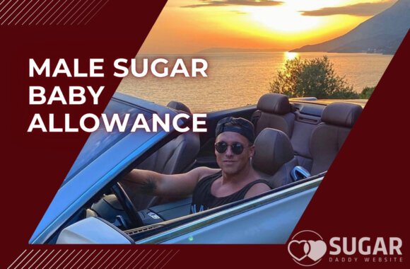 How Much Should a Sugar Momma Pay – Male Sugar Baby Allowance Guide